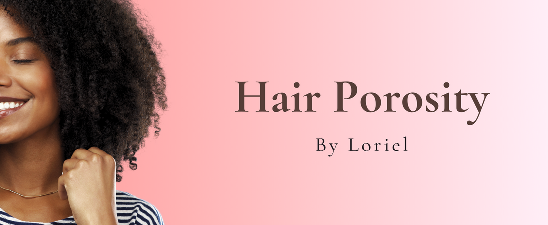 What is Hair Porosity and Why Does it Matter?